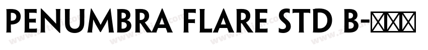 Penumbra Flare Std B字体转换 Penumbra Flare Std B字体转换
